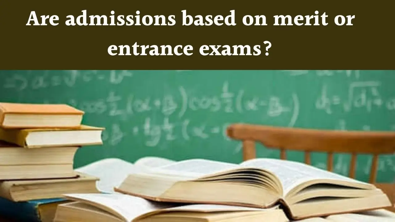 Merit or entrance
