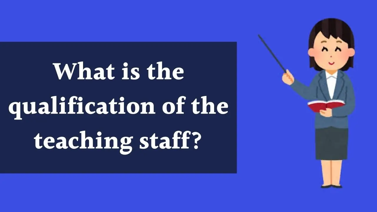 Qualification of teaching staff